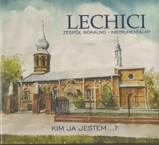 Read more about the article „Kim ja jestem…?” – V płyta „Lechitów”